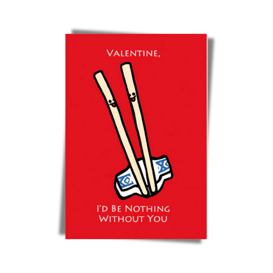 GREETING CARD: I'd Be Nothing Without You