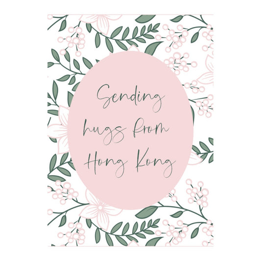 GREETING CARD: - Sending Hugs From Hong Kong
